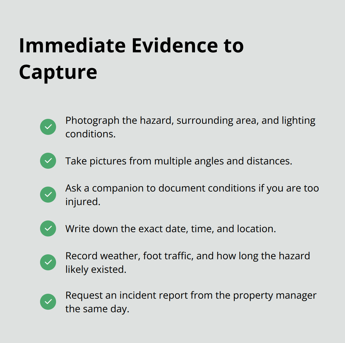 Checklist of on-scene documentation after an injury on someone else's property - California premises liability claims