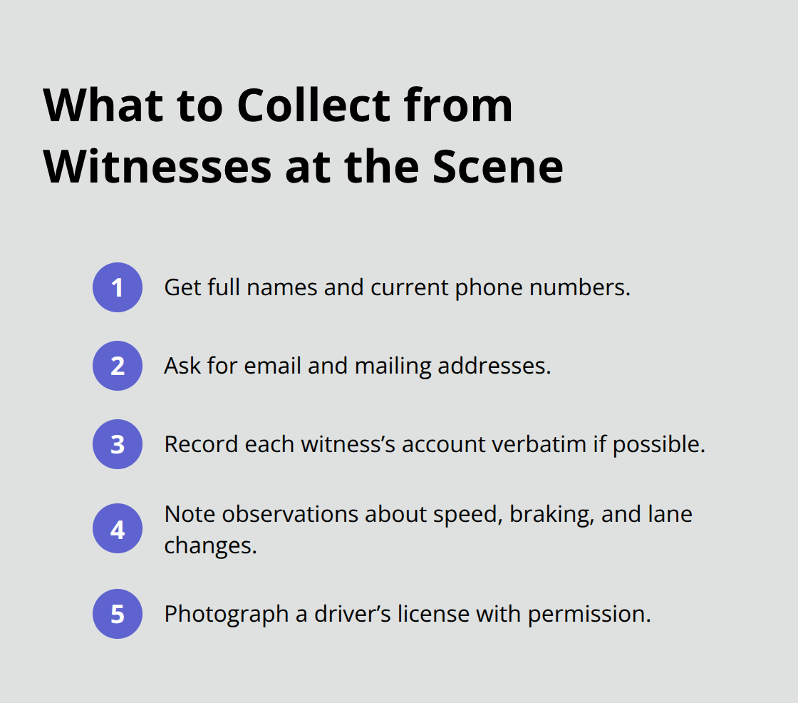 Compact checklist of key witness information to gather immediately after a truck crash. - Truck crash attorney Sacramento